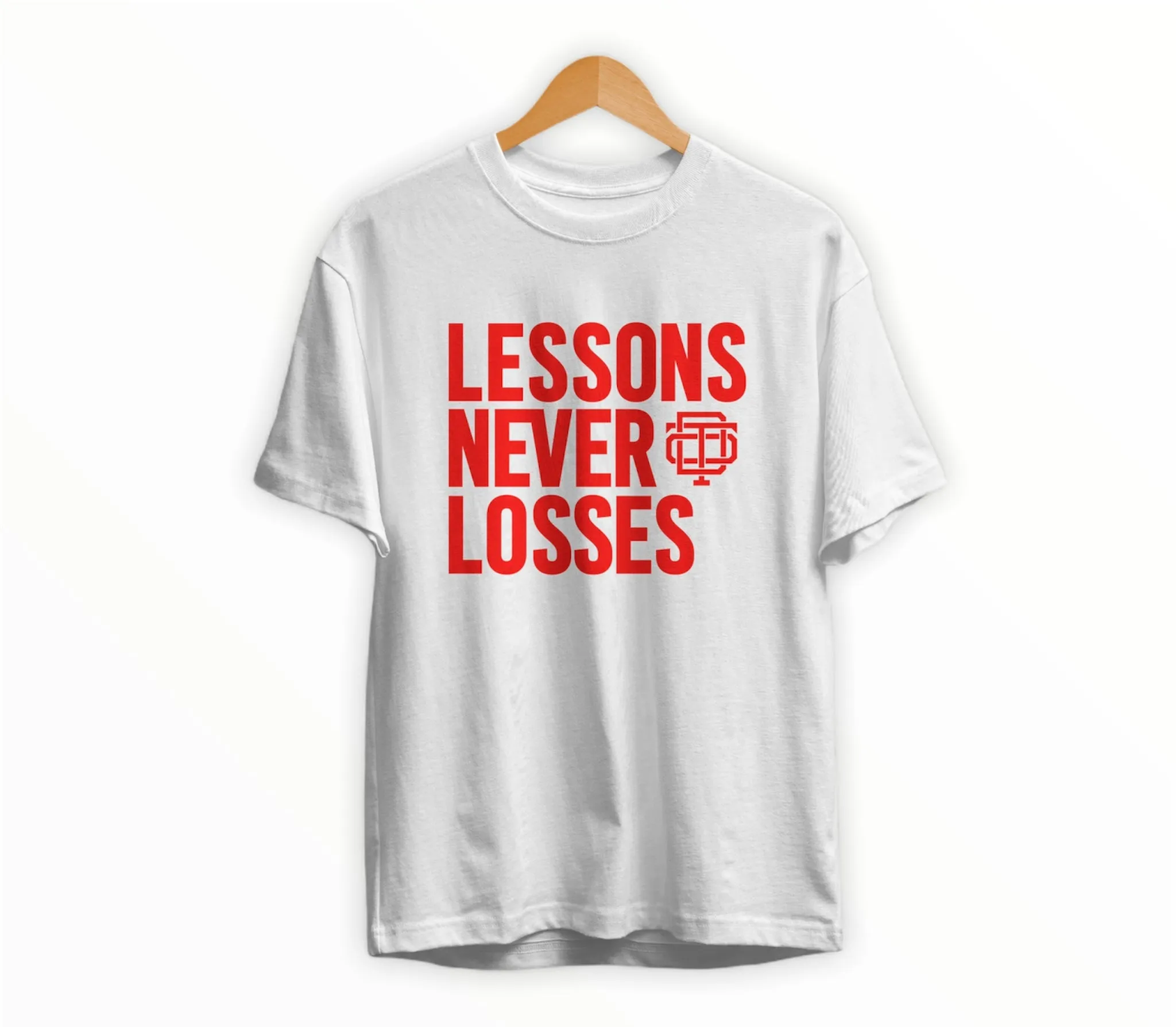 Lessons Never Losses Tee