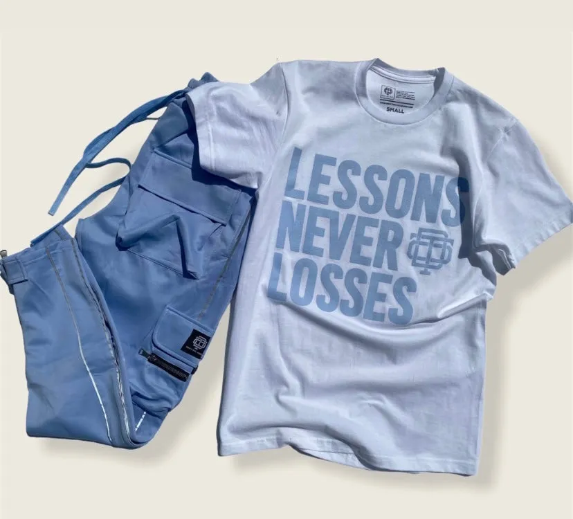 Lessons Never Losses Tee